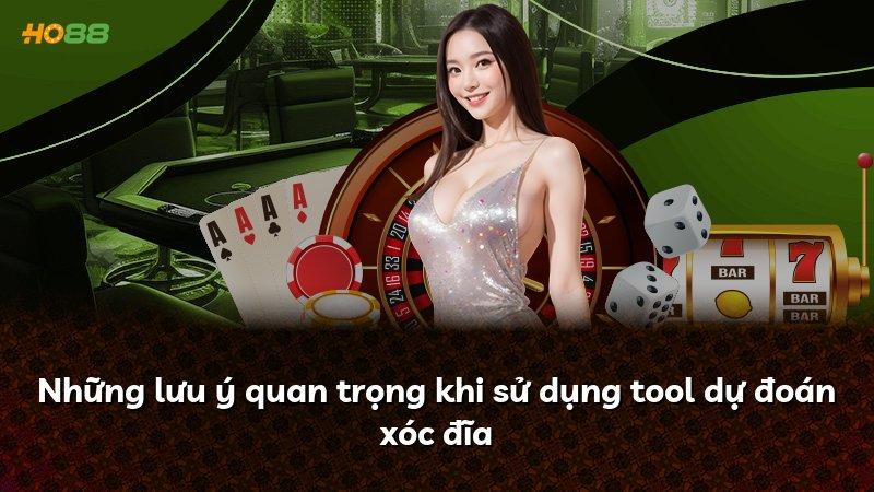 Những lưu ý quan trọng khi sử dụng tool dự đoán xóc đĩa