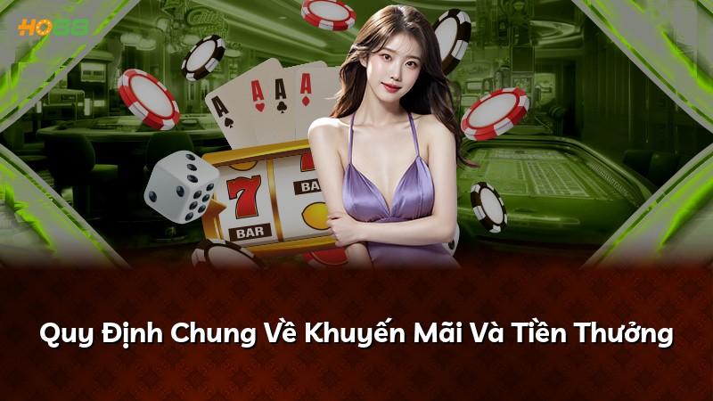 Quy Định Chung Về Khuyến Mãi Và Tiền Thưởng